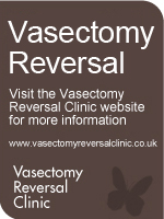 Vasectomy Reversal available at the Vasectomy Reversal Clinic